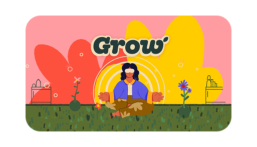 Grow